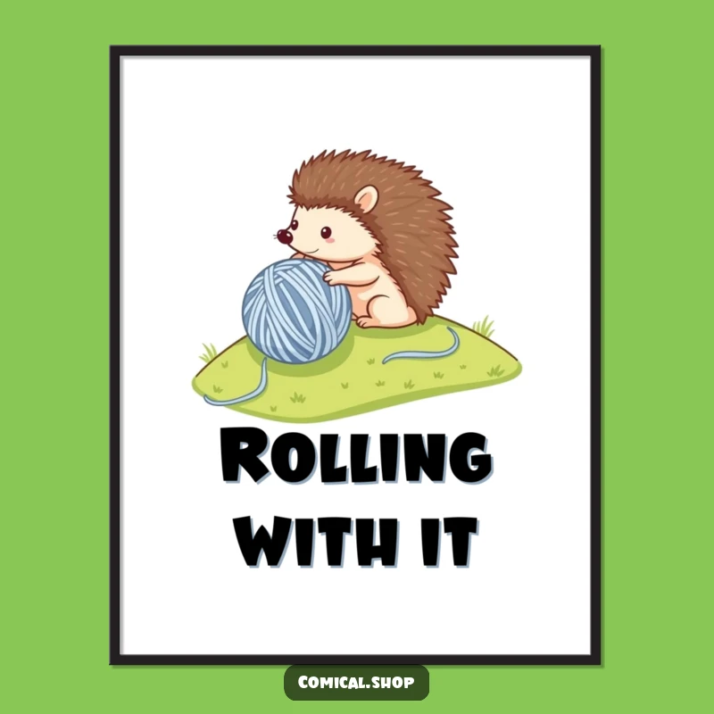 Funny Hedgehog Yarn Poster - Cozy Rolling Wall Art, Whimsical Funny Gift