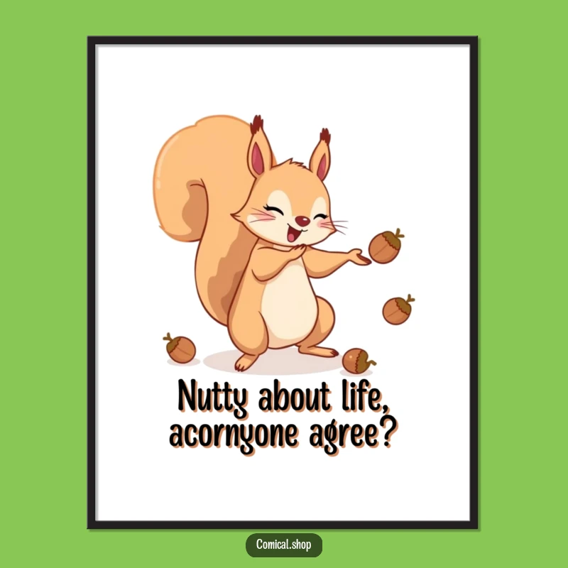 Funny Free Printable Wall Art: Squirrel Juggling Acorns, Hilarious Downloadable Animal Decor for Home