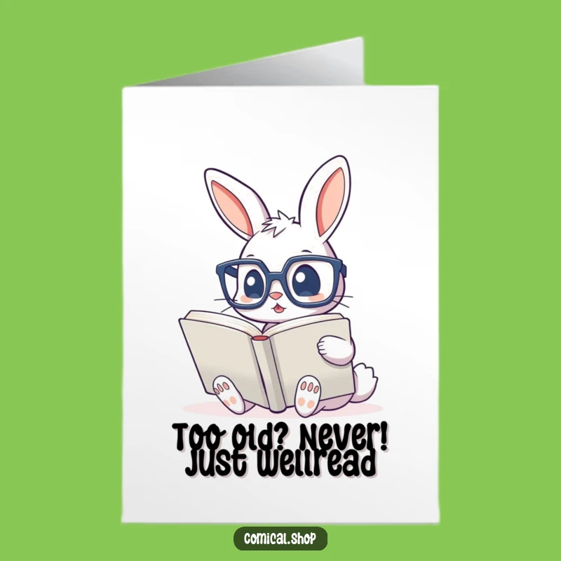 Get your free printable birthday card featuring a cute bunny with big glasses! Perfect for printing at home for a quick, hilarious greeting.