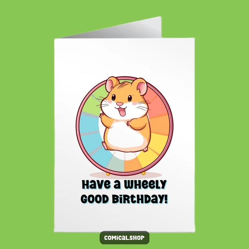 Free Printable Funny Birthday Card Hamster on Wheel, Energetic Downloadable Greeting Card Gift Idea