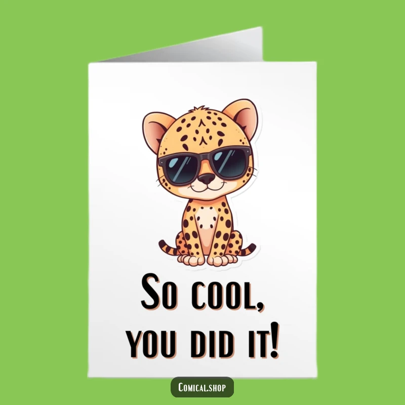 Free Printable Congrats Card: Cool Cheetah - A Stylish & Funny Downloadable Gift