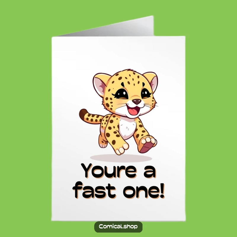 Free Printable Congrats Card: Fast Cheetah Cub Funny Downloadable Gift!