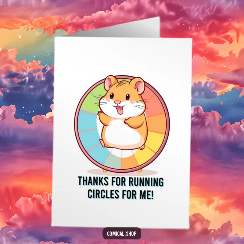 Funny Free Printable Thank You Card: A happy hamster runs on a colorful wheel, conveying thanks with a speedy, amusing, DIY downloadable.