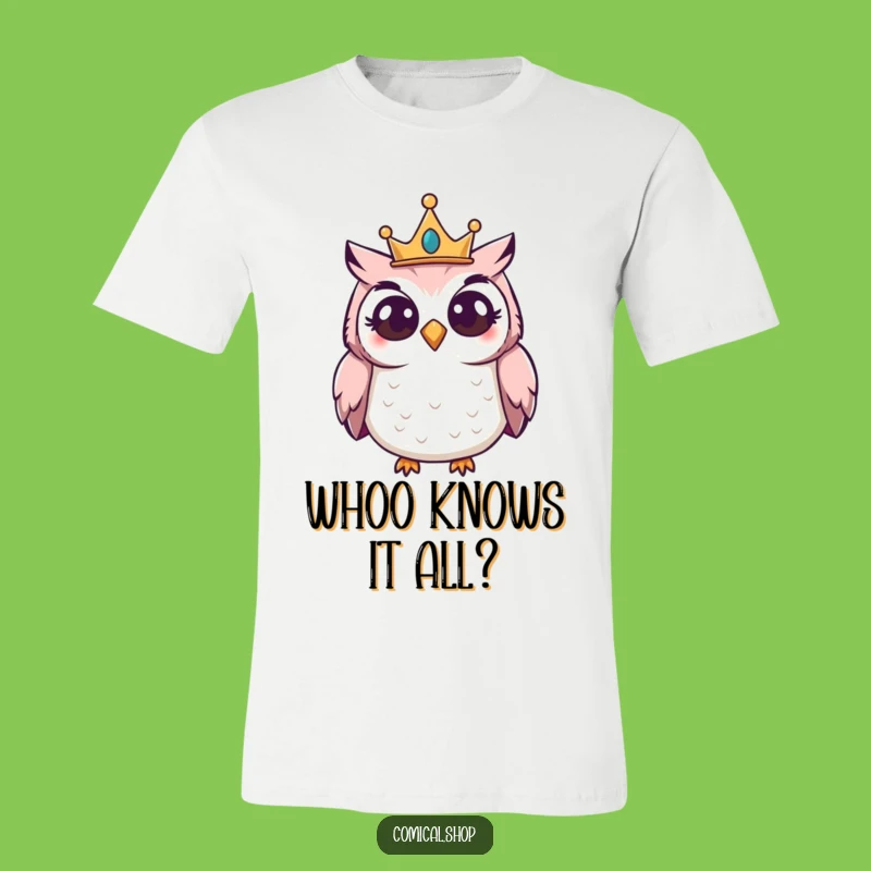 Funny Owl Crown T-Shirt: Giggling Curious Fowl Tee, Whimsical Funny Gift for Bird Lovers